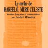 Livre Le mythe de Barbelo, mère céleste - André Wautier