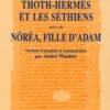 Livre Thoth-Hermès et les Séthiens - Nôréa, fille d'Adam - André Wautier