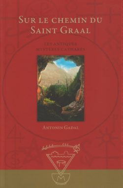 Sur le Chemin du Saint Graal