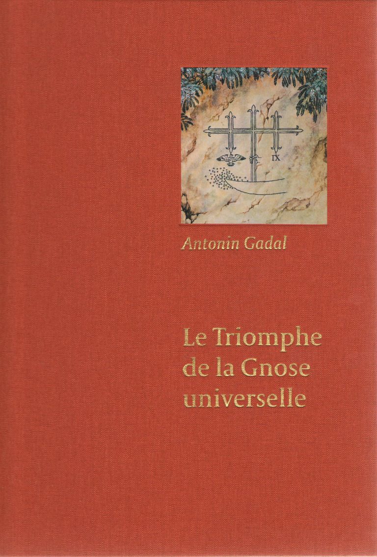 Gadal, Le Triomphe de la Gnose universelle