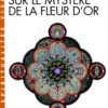Livre Commentaire sur le Mystère de la Fleur d'Or - Jung