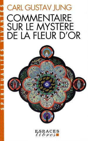 Livre Commentaire sur le Mystère de la Fleur d'Or - Jung