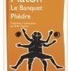 Livre Le banquet-Phèdre - Platon