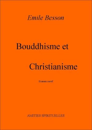 Livre Bouddhisme et Christianisme - Emile Besson