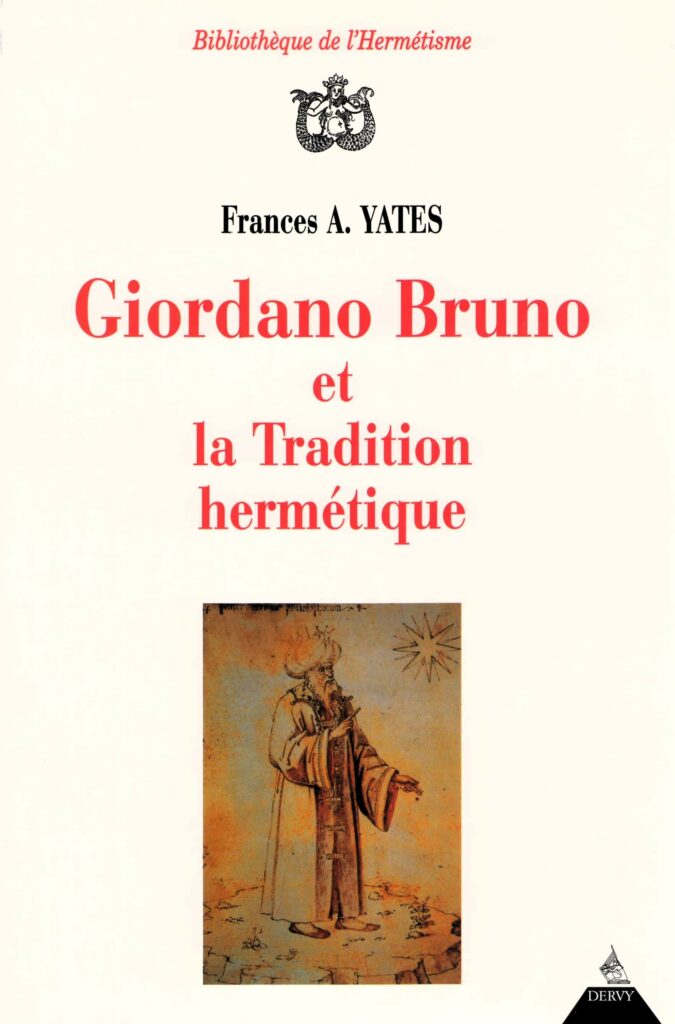 Livre Giordano Bruno et la Tradition Hermétique - Frances Yates