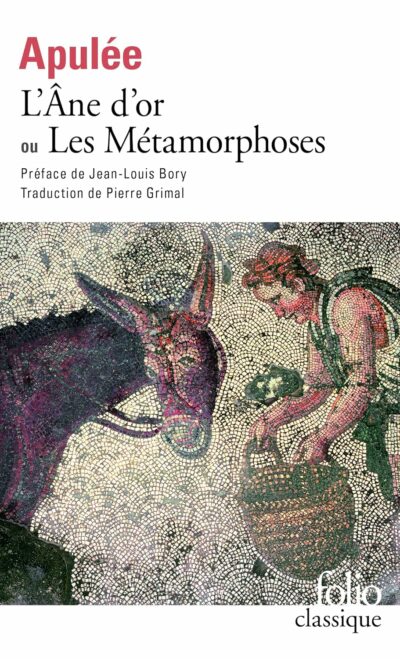 Livre L'âne d'or ou Les Métamorphoses - Apulée