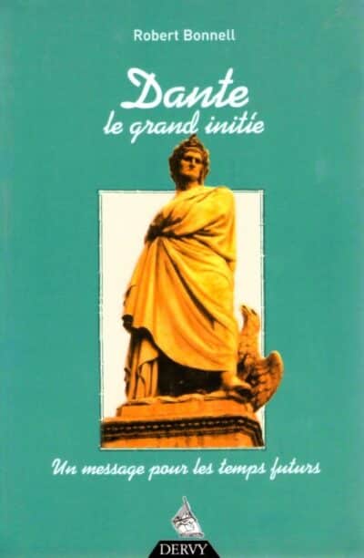Livre Dante le grand initié - Robert Bonnell - couverture