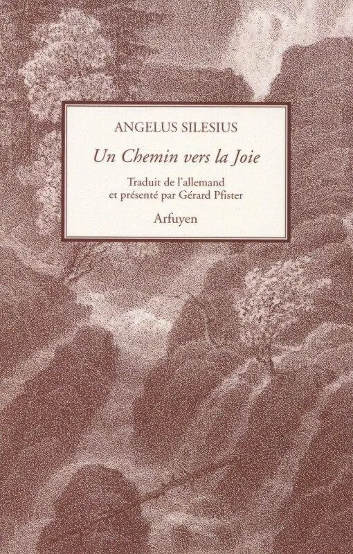 Livre Un chemin vers la joie - Angelus Silesius - couverture