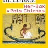 Her-Bak "Pois Chiche"