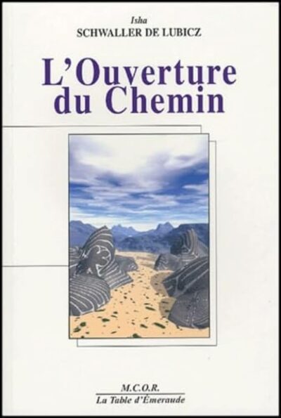 Livre L'ouverture du Chemin - Isha Schwaller de Lubicz - couverture