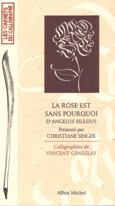 La Rose est sans pourquoi