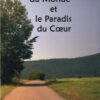 Le labyrinthe du monde et le paradis du coeur