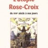 Livre L'Utopie Rose-Croix du XVIIe siècle à nos jour - Robert Vanloo
