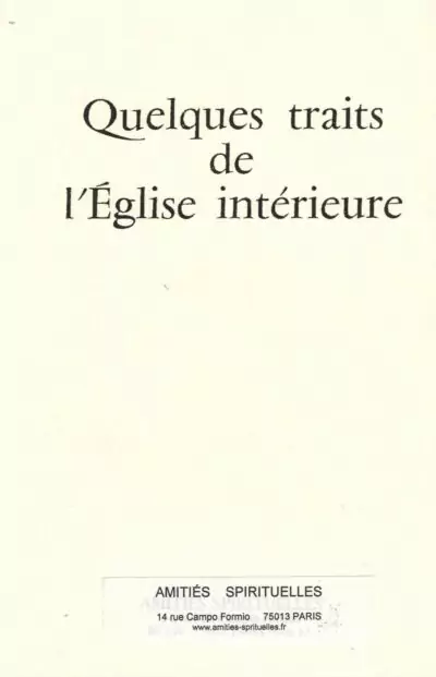 Quelques traits de l'Eglise intérieure