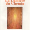 La Lumière sur le Chemin
