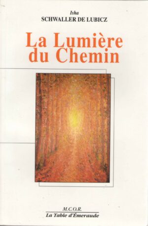 La Lumière sur le Chemin