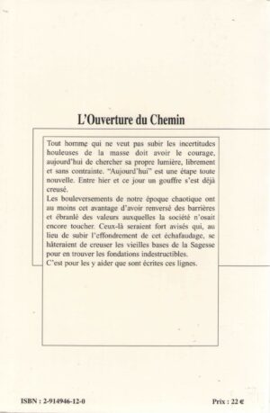 L'ouverture du chemin