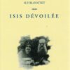 Isis dévoilée T2