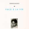 Livre Face à la vie - Krishnamurti