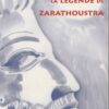 La légende de Zarathoustra