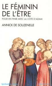 Le féminin de l'être. Pour en finir avec la côte d'Adam