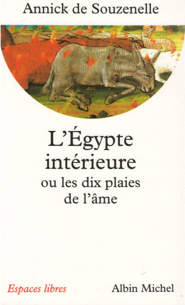 L'Egypte intérieure ou les dix plaies de l'âme