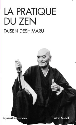Livre La pratique du Zen - Taisen Deshimaru