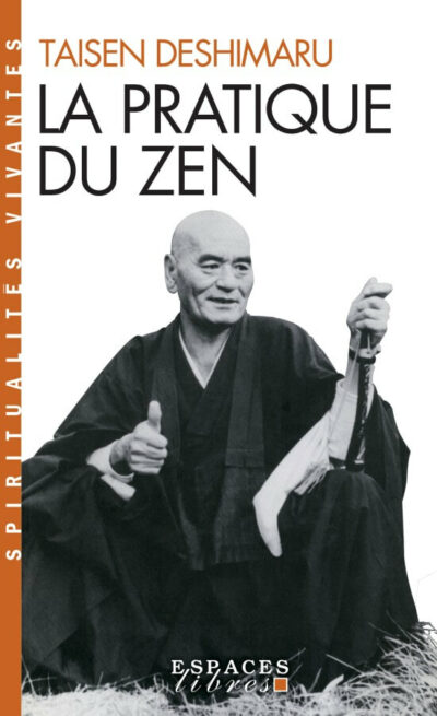 Livre La pratique du Zen - Taisen Deshimaru - couverture