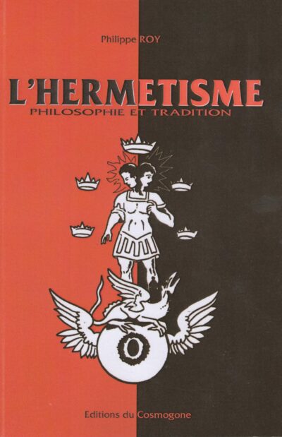 L'Hermétisme - Philosophie et Tradition