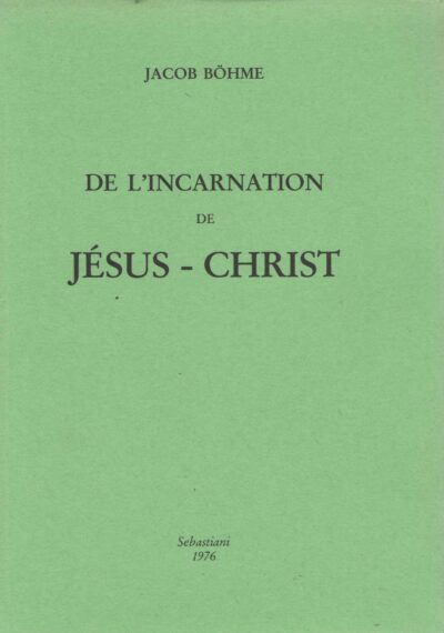 De l'incarnation de Jésus Christ