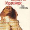 La grande histoire de l'Egyptologie
