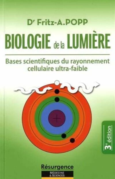 Livre Biologie de la Lumière - Fritz Popp
