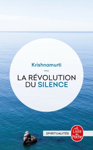 Livre La Révolution du Silence - Krishnamurti