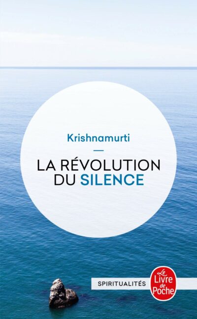 Livre La Révolution du Silence - Krishnamurti