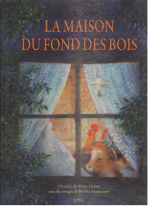 La maison au fond des bois
