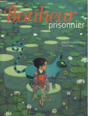 Le Bonheur prisonnier