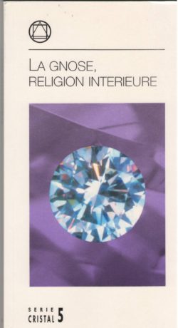 La Gnose, religion intérieure