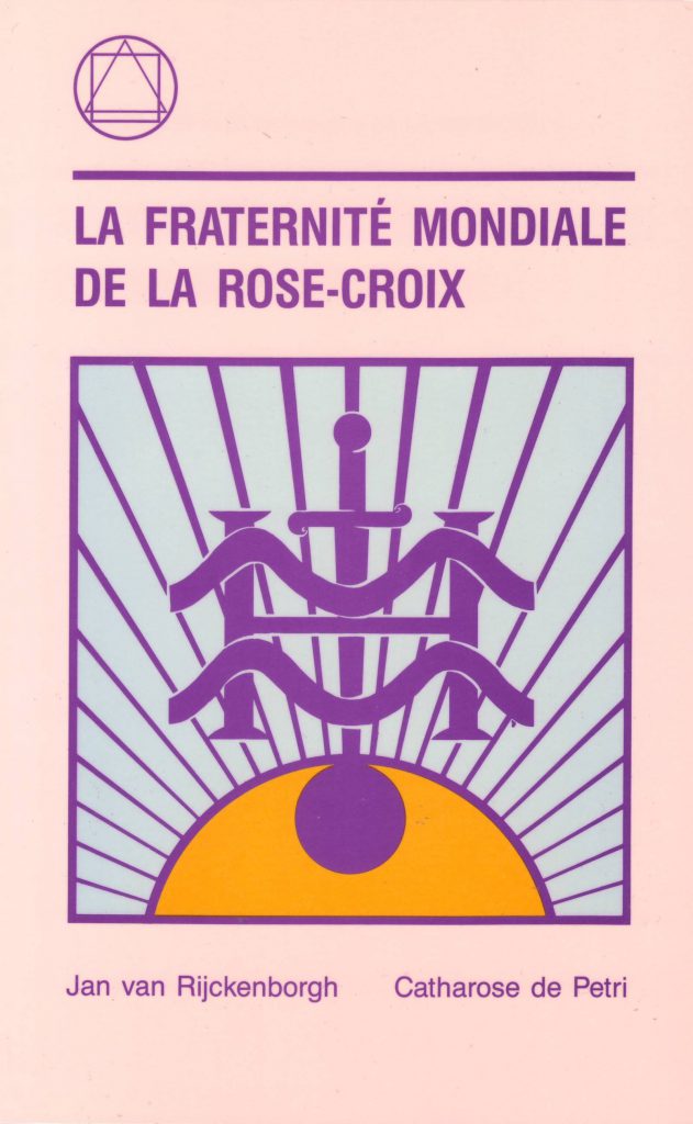 La Fraternité mondiale de la Rose-Croix