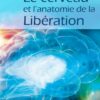 Livre Le Cerveau et l'anatomie de la libération - recto