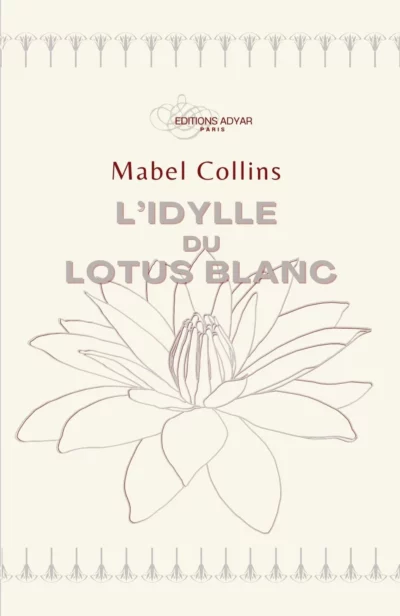 Livre L'Idylle du Lotus blanc - Mabel Collins - recto