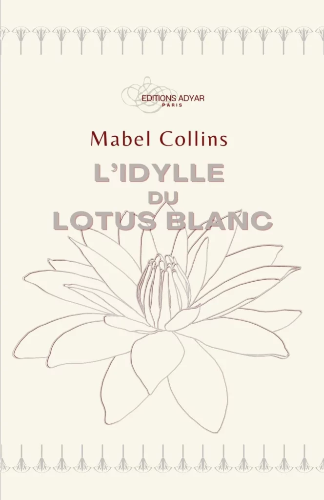 Livre L'Idylle du Lotus blanc - Mabel Collins - recto