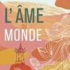 Livre L’âme du monde - Frédéric Lenoir