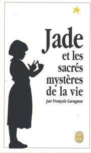 Jade et les sacrés mystères de la vie