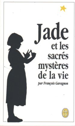 Jade et les sacrés mystères de la vie