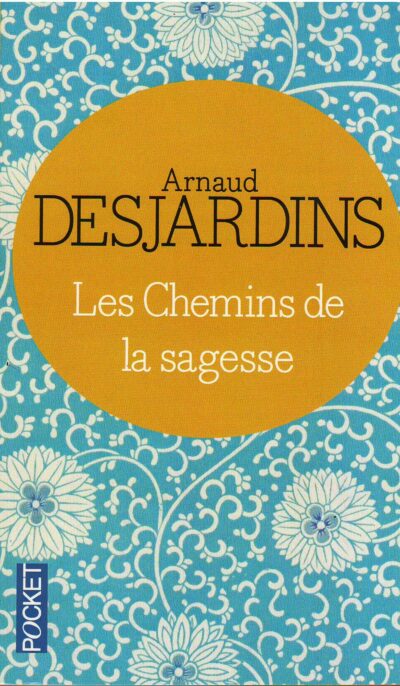 Les chemins de la sagesse