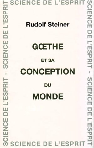Livre Goethe et sa conception du monde - Rudolf Steiner - couverture
