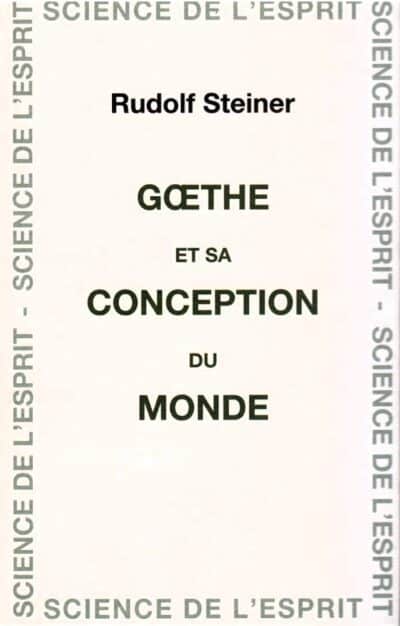 Livre Goethe et sa conception du monde - Rudolf Steiner - couverture