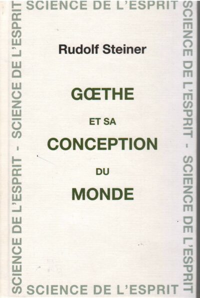 Goethe et sa conception du monde