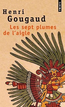 Les sept plumes de l'aigle