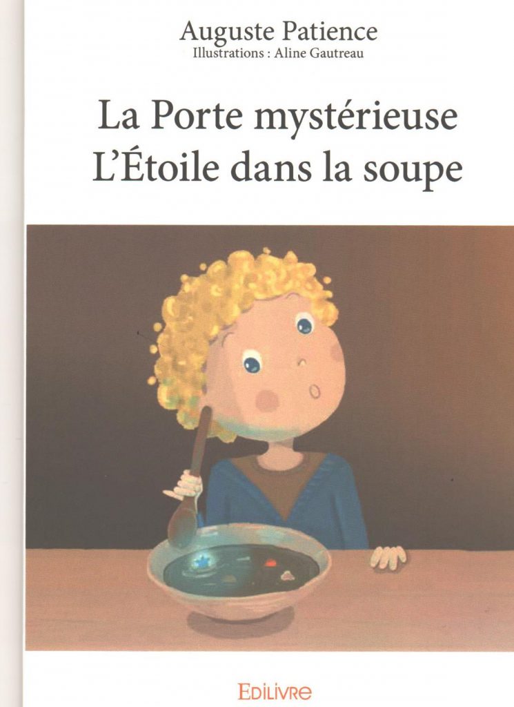 La porte mystérieuse - L'Etoile dans la soupe